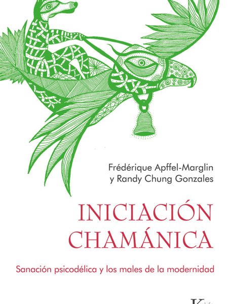 Iniciacion Chamanica-Frederique Apffel Marglin