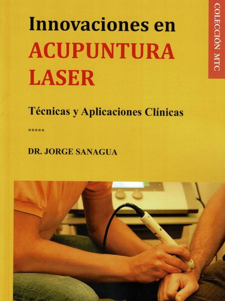 Innovaciones En Acupuntura Laser-Sanagua Dr. Jorge