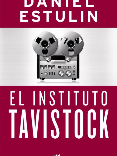 Instituto Tavistock el-Estulin Daniel