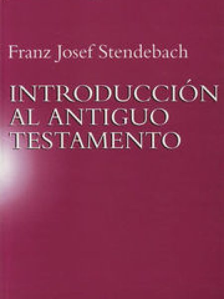 Int.al Antiguo Testamento-Stendebach Franz Josef