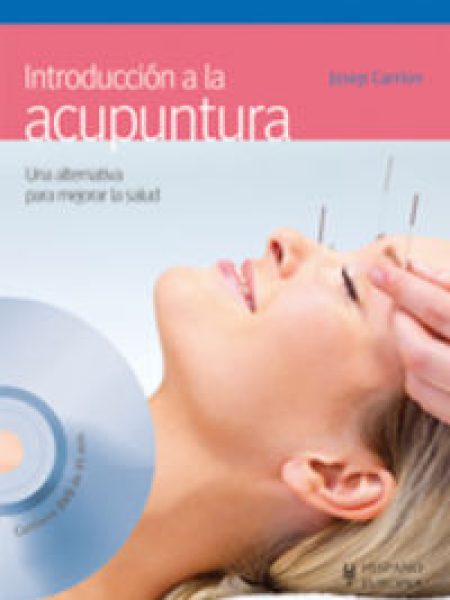 Introduccion a la Acupuntura (+dvd)-Carrion Josep