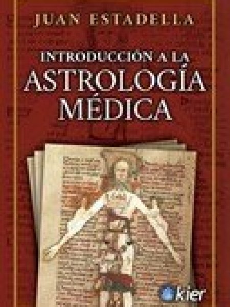 Introduccion a la Astrologia Medica-Estadella Juan