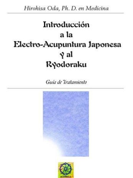 Introduccion a la Electroacupuntura y Al Ryodoraku-Oda Hirosi
