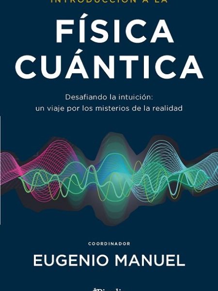 Introduccion a la Fisica Cuantica-Fernandez Aguilar Eugenio Man