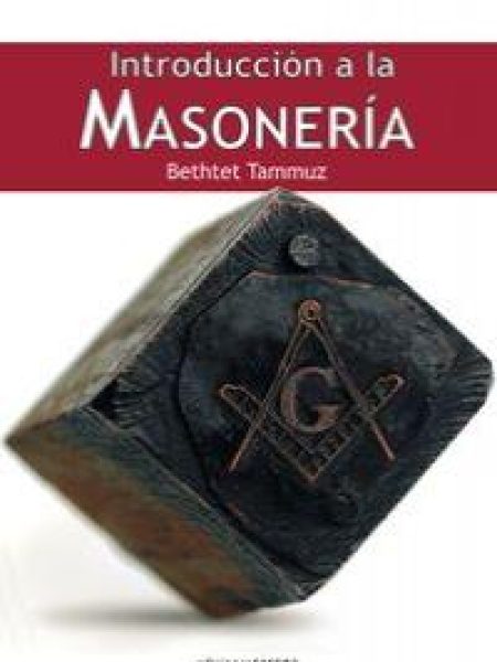 Introduccion a la Masoneria-Tammuz Bethtet