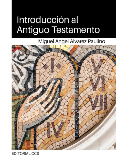 Introduccion Al Antiguo Testamento-Alvarez Paulino Miguel Angel