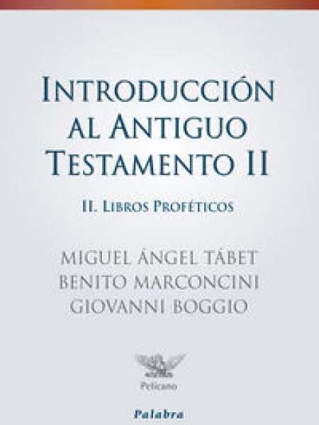 Introduccion Al Antiguo Testamento Ii-Tabet Balady Miguel Angel : Marconcini Benito