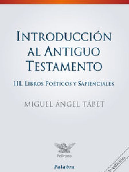Introduccion Al Antiguo Testamento Iii-Tabet Miguel Ángel