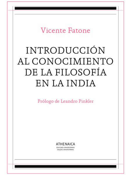 Introduccion Al Conocimiento de la Filosofia En la India-Fatone Vicente