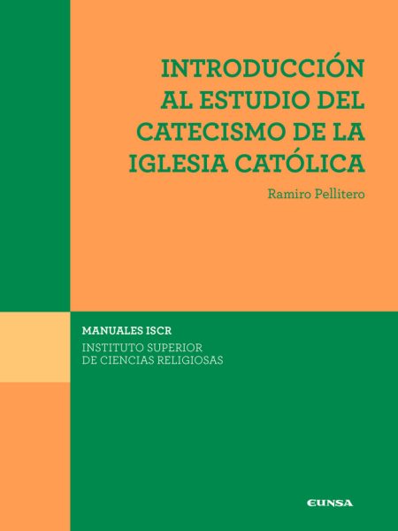 Introduccion Al Estudio Del Catecismo de la Iglesia Catolica-Pellitero Iglesias Ramiro