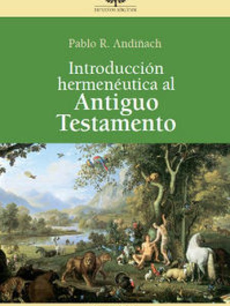 Introduccion Hermeneutica Al Antiguo Testamento-Andiñach Pablo R.