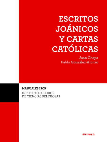 (iscr) Escritos Joanicos y Cartas Catolicas-Chapa Prado Juan