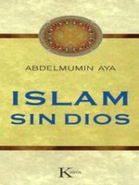 Islam sin Dios-Aya Abdelmumin