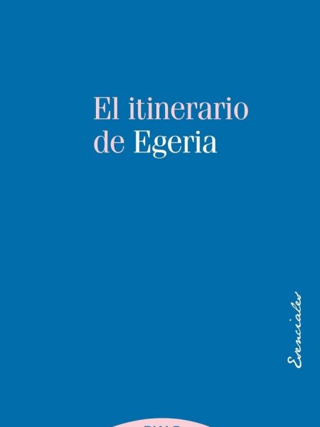Itinerario de Egeria el-Egeria