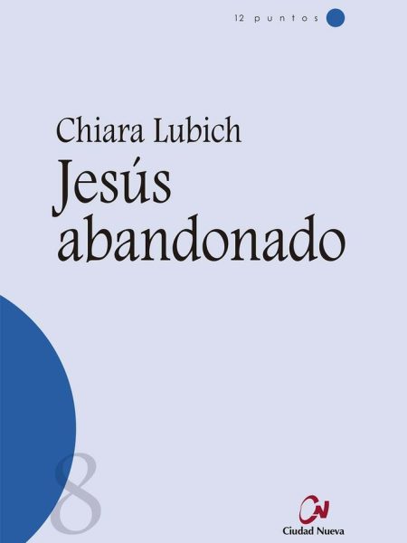 Jesus Abandonado-Lubich Chiara