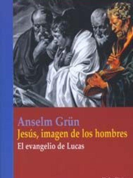 Jesus Imagen de los Hombres-Grün Anselm