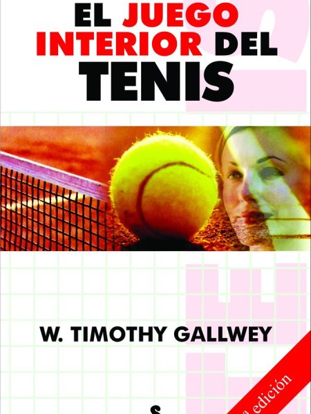 Juego Interior Del Tenis el 3ªed-Gallwey w Timothy