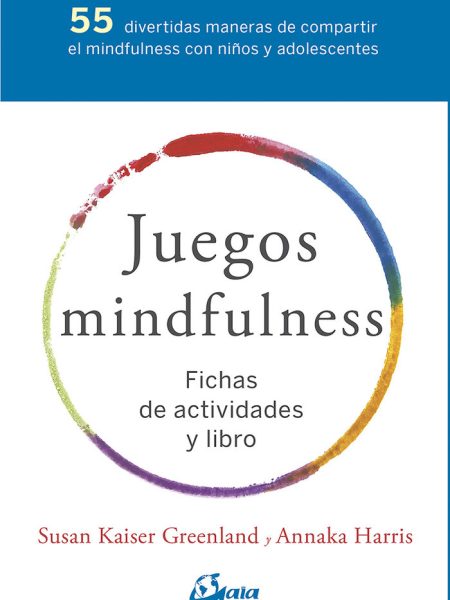 Juegos Mindfulness-Kaiser Greenland Susan