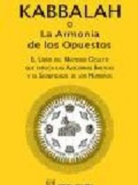 Kabbalah o la Armonia de los Opuestos-Coleville