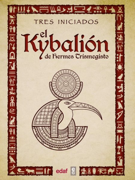 Kybalion de Hermes Trimegisto el-Tres Iniciados