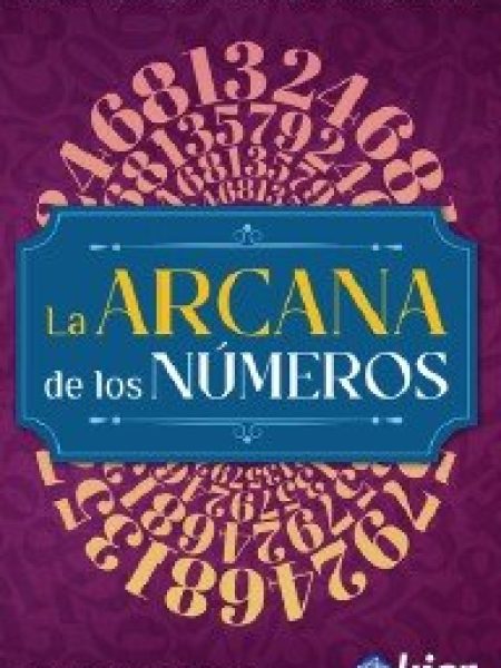La Arcana de los Numeros-Iglesias Janeiro Jesus