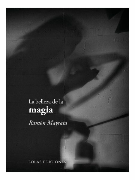 La Belleza de la Magia-Mayrata Ramon