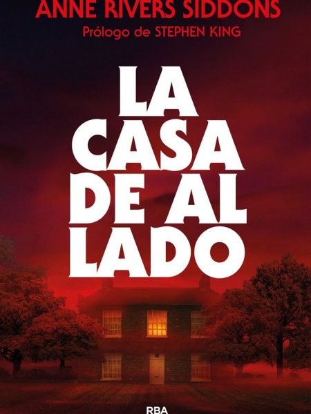 La Casa de Al Lado-Rivers Siddons Anne