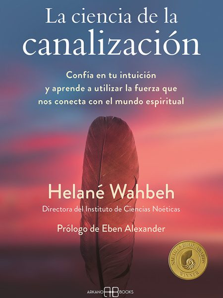 La Ciencia de la Canalizacion-Wahbeh Helane