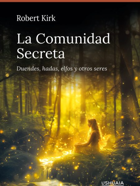 La Comunidad Secreta-Kirk Robert