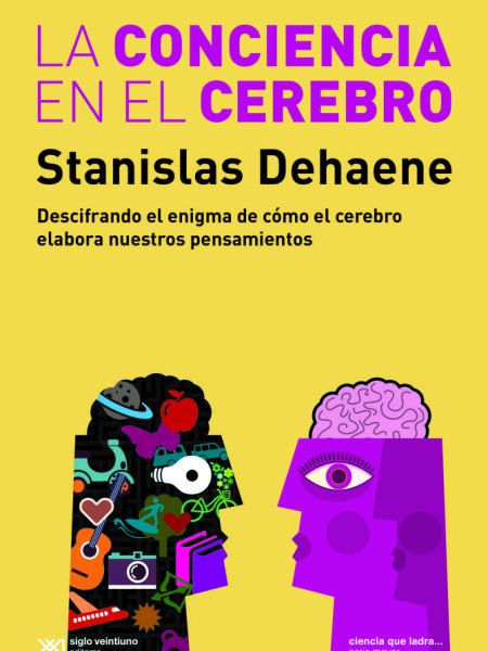 La Conciencia En el Cerebro-Dehaene Stanislas