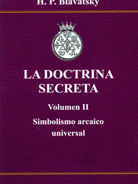La Doctrina Secreta Volumen Ii Simbolismo Arcaico Universa-Blavatsky