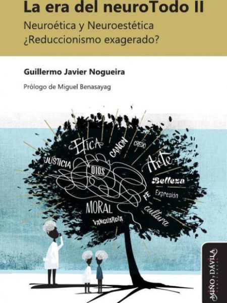 La Era Del Neurotodo Ii-Nogueira Guillermo Javier