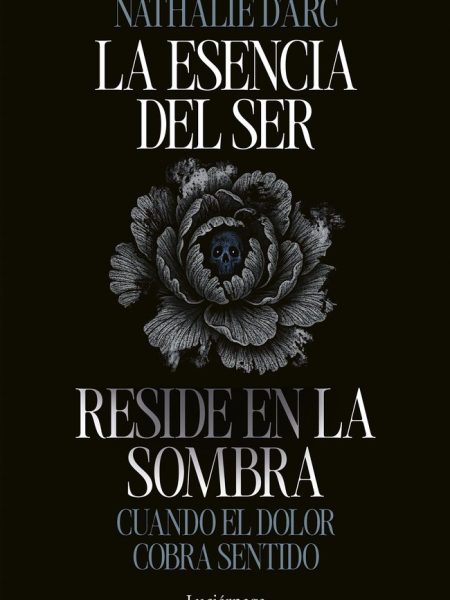 La Esencia Del Ser Reside En la Sombra-D'arc Nathalie