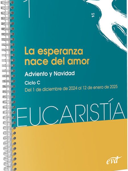 La Esperanza Nace Del Amor Eucaristia 1 2025-Equipo Eucaristia