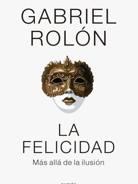 La Felicidad-Gabriel Rolon