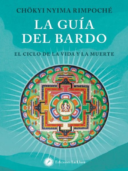 La Guia Del Bardo-Chökyi Nyima Rimpoche