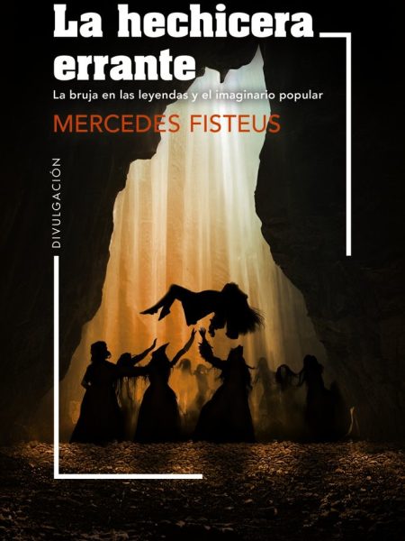 La Hechicera Errante-Fisteus Mercedes