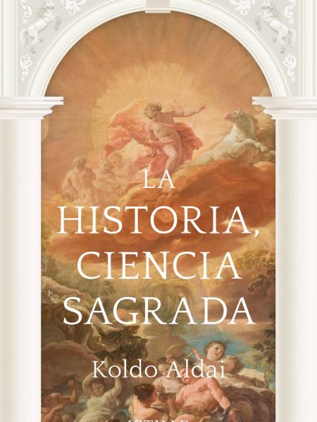 La Historia Ciencia Sagrada-Aldai Koldo