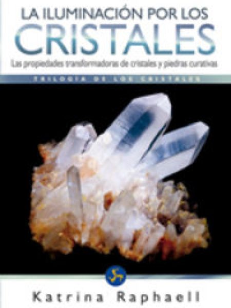 La Iluminacion por los Cristales O.varias-Raphaell Katrina