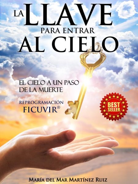La Llave para Entrar Al Cielo-Martínez Ruiz María Del Mar