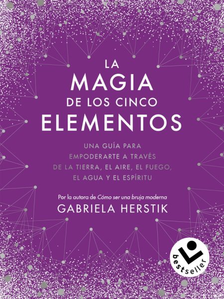 La Magia de los Cinco Elementos-Herstikes Gabriela