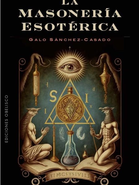La Masoneria Esoterica-Sanchez-casado Galo