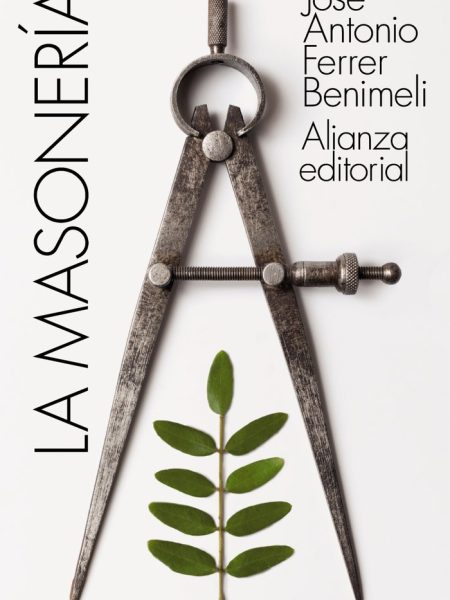 La Masoneria-Ferrer Benimeli José Antonio