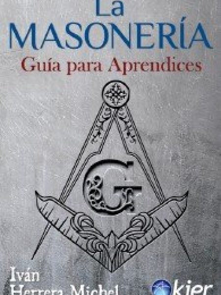 La Masoneria-Herrera Michel Ivan