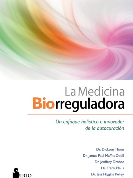 La Medicina Biorreguladora-Thom Dr. Dickson