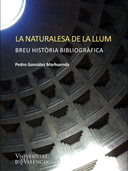 La Naturalesa de la Llum-González Marhuenda Pedro