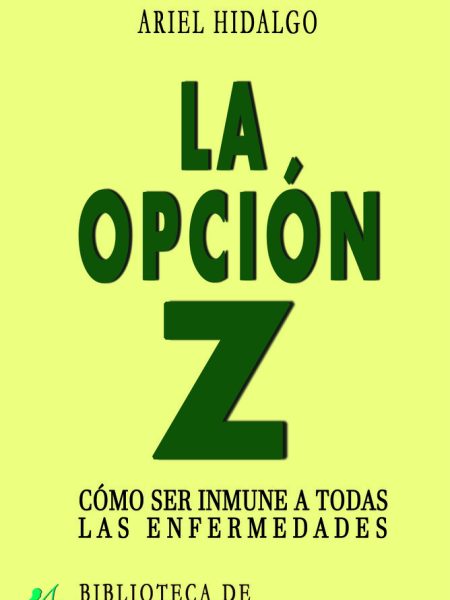 La Opcion z-Hidalgo Ariel