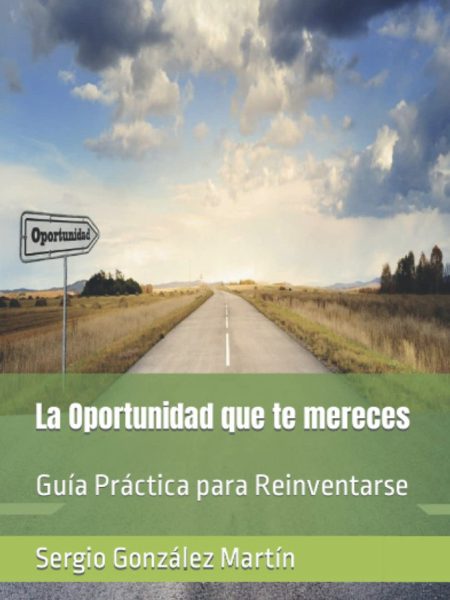 La Oportunidad Que Te Mereces-González Martín Sergio