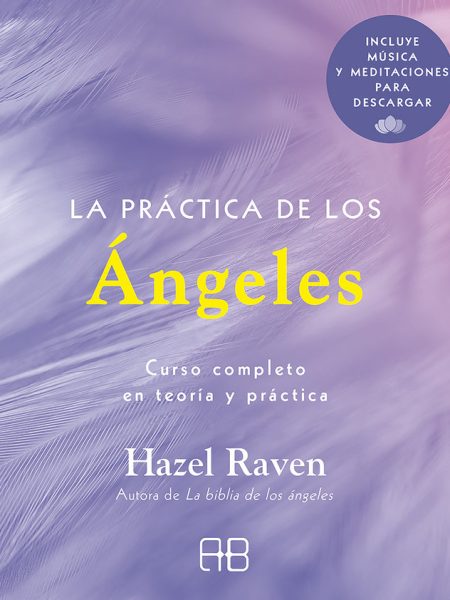 La Practica de los Angeles-Raven Hazel