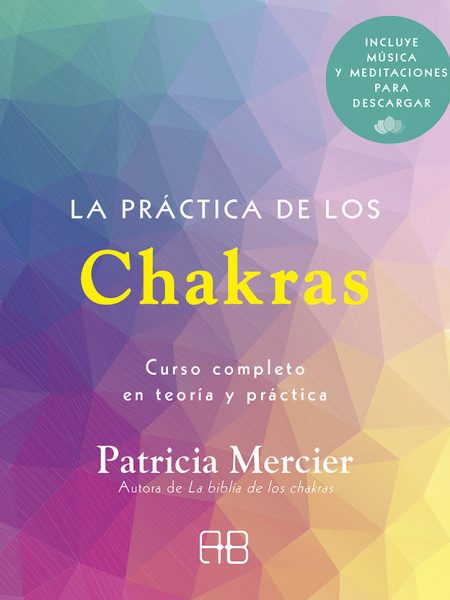 La Practica de los Chakras-Mercier Patricia